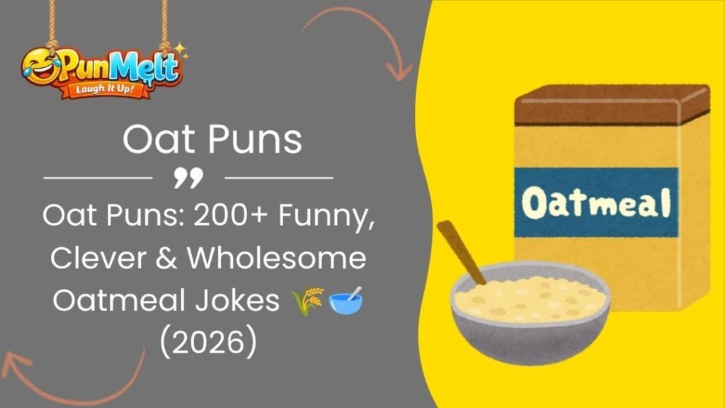 Oat Puns That Are Gr-Oat Fun | Funny Oat Jokes & Humor 2026