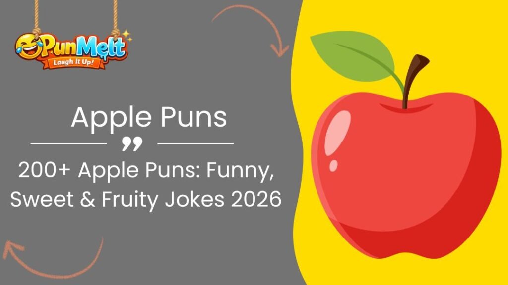 200+ Apple Puns: Funny, Sweet & Fruity Jokes 2026