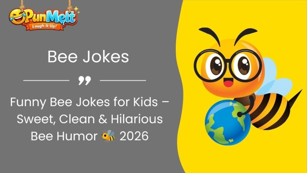200+ Bee Jokes for Kids: Funny Clean Bee Humor 🐝 2026