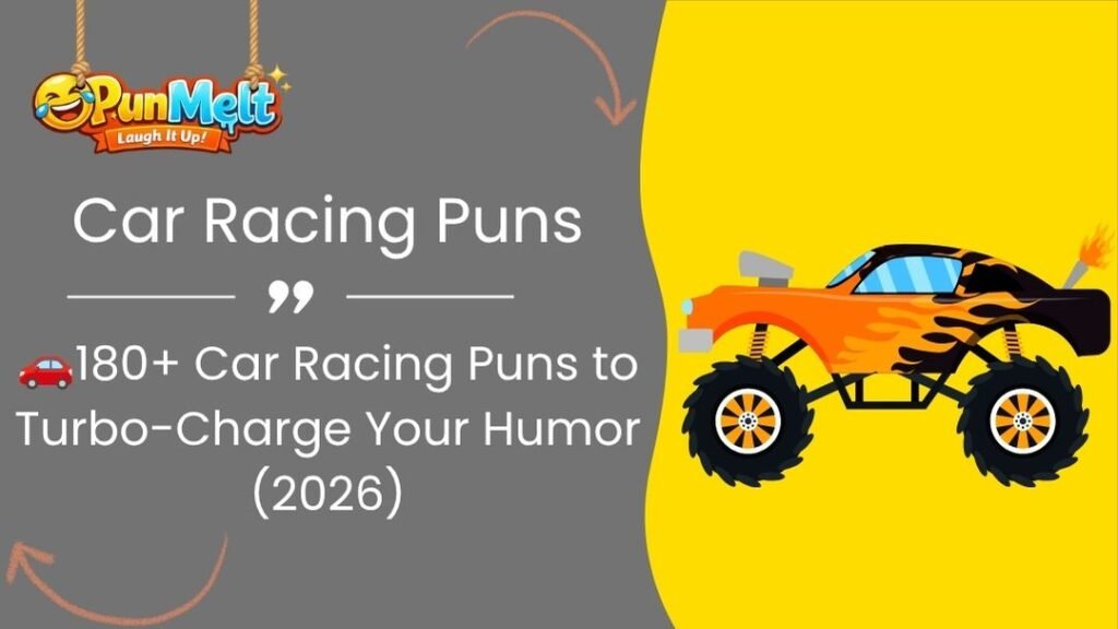 180+ Car Racing Puns: Funny, Fast & Clever Racing Jokes 2026