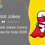204+ Dental Jokes: Funny Tooth Jokes for Kids 2026