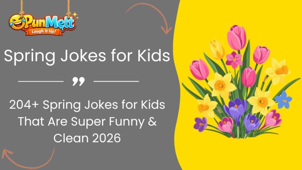 204 Spring Jokes for Kids That Are Super Funny & Clean 2026