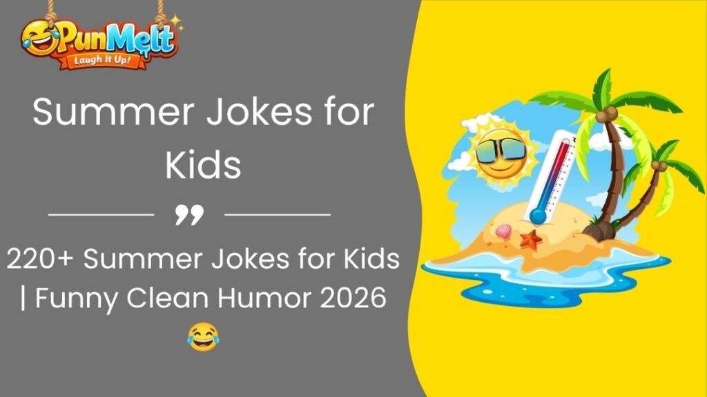 220+ Funny Summer Jokes for Kids 😂 Clean & Viral 2026