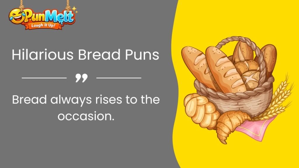 420+ Hilarious Bread Puns: Funny Jokes That Never Get Stale