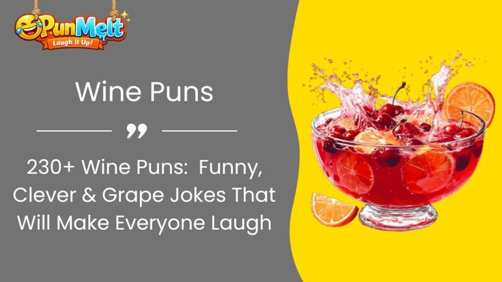 230+ Funny Wine Puns and Jokes That Are Simply Grape 2026
