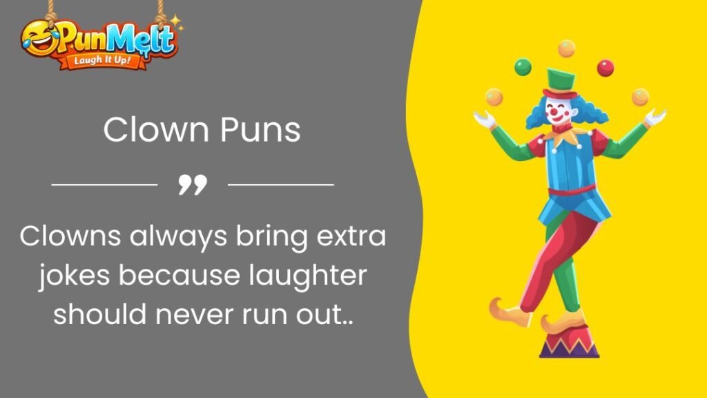 400+ Clown Puns: Funny Clown Jokes and Puns That Will Make You Laugh