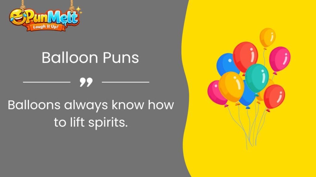 400+ Balloon Puns: Funny Balloon Jokes That Will Lift Your Mood