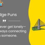 425+ Bridge Puns: Funny Bridge Jokes That Really Connect