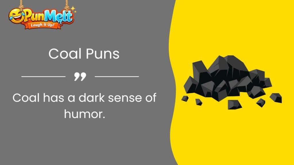 450+ Coal Puns: The Funniest Collection of Coal Jokes That Will Light Up Your Day