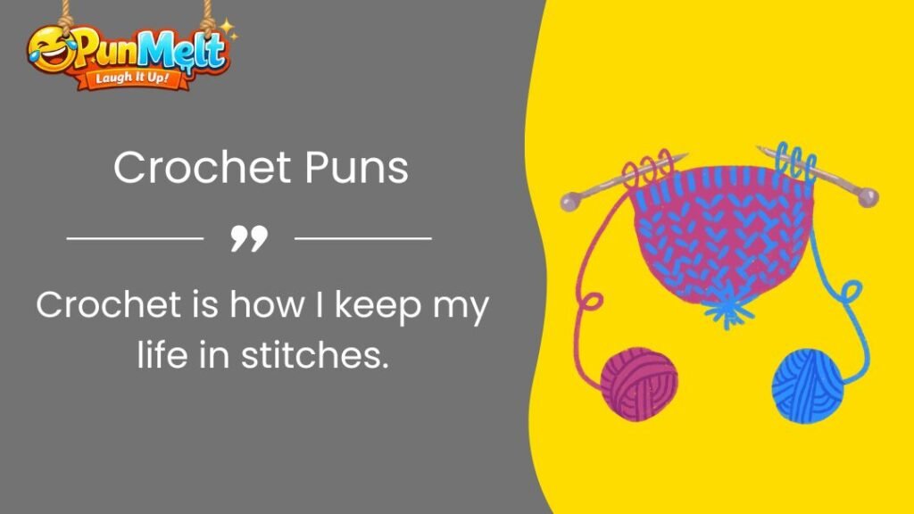 425+ Crochet Puns: Funny Crochet Jokes, Yarn Puns, and Clever Craft Captions