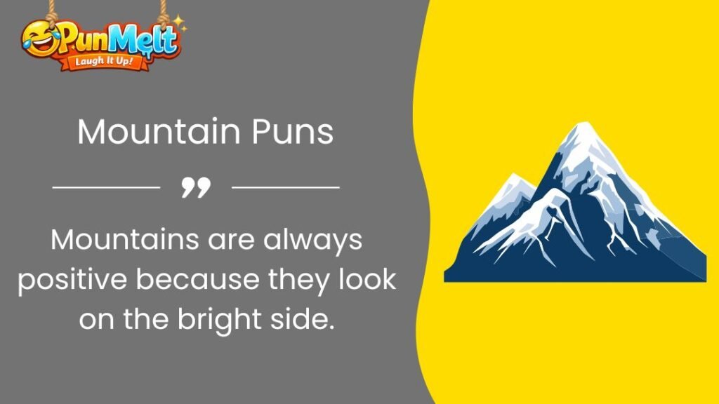 400+ Mountain Puns: The Peak Collection of Funny Mountain Jokes and Puns