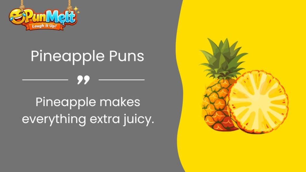425+ Pineapple Puns: Funny Pineapple Jokes That Are Totally Pine-credible